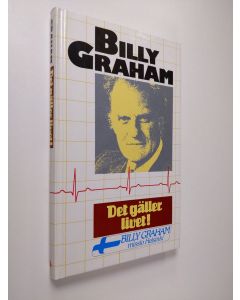 Kirjailijan Billy Graham käytetty kirja Det gäller livet! (ERINOMAINEN)