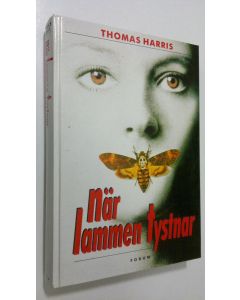 Kirjailijan Thomas Harris käytetty kirja När lammen tystnar