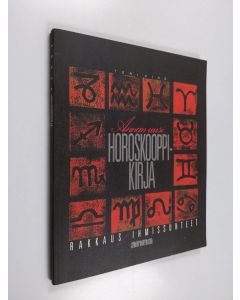 Kirjailijan Teri King käytetty kirja Annan uusi horoskooppikirja : rakkaus ja ihmissuhteet