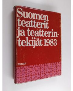 Tekijän Ilona Tainio  käytetty kirja Suomen teatterit ja teatterintekijät 1983 : yhteisö- ja henkilöhakemisto
