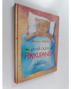 Kirjailijan Hannu Mäkelä käytetty kirja Minä olen pikkupanda