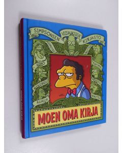 Tekijän Henrik Laine  käytetty kirja Moen oma kirja (ERINOMAINEN)