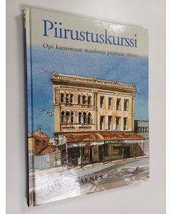Kirjailijan John Raynes käytetty kirja Piirustuskurssi : opi katsomaan maailmaa piirtäjän silmin
