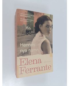 Kirjailijan Elena Ferrante käytetty kirja Hennes nya namn