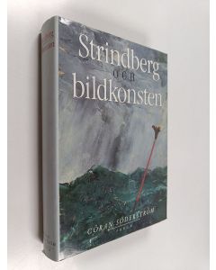Kirjailijan Göran Söderström käytetty kirja Strindberg och bildkonsten