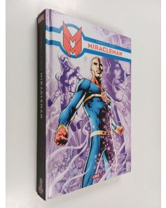 Kirjailijan Original writer käytetty kirja Ihmeellinen Miracleman