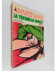 Kirjailijan Goscinny käytetty kirja Ahmed Ahne ja tekniikan ihmeet