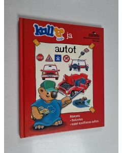 Kirjailijan Anouchka Krygelmans käytetty kirja Kalle Koala ja autot