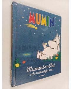 käytetty kirja Mumintrollet och önskestjärnan