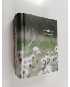 käytetty kirja Suomen evankelis-luterilaisen kirkon virsikirja : Virsikirja, Katekismus
