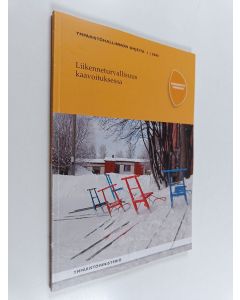 käytetty kirja Liikenneturvallisuus kaavoituksessa