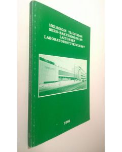 käytetty kirja Helsingin yliopiston sero-bakteriologian laitoksen laboratoriotutkimukset : 1992