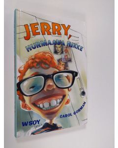 Kirjailijan Carol Gorman käytetty kirja Jerry, hurmaava hikke