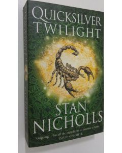 Kirjailijan Stan Nicholls käytetty kirja Quicksilver Twilight (ERINOMAINEN)