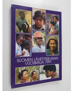 Tekijän Mirja Poutanen  käytetty kirja Suomen lähetysseuran vuosikirja 1991