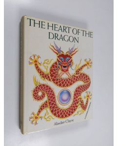 Kirjailijan Alasdair Clayre käytetty kirja The heart of the dragon