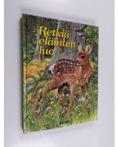 Kirjailijan Pierre Couronne käytetty kirja Retkiä eläinten luo