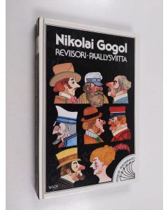 Kirjailijan Nikolai Gogol käytetty kirja Reviisori ; Päällysviitta (yhteisnide)