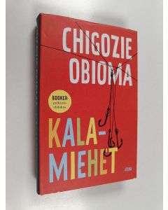 Kirjailijan Chigozie Obioma käytetty kirja Kalamiehet