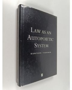 Kirjailijan Gunther Teubner käytetty kirja Law as an autopoietic system
