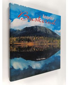 Kirjailijan Tom Schandy & Tom Helgesen ym. käytetty kirja Naturperler i Buskerud