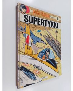 Kirjailijan Roger Leloup käytetty kirja Supertykki