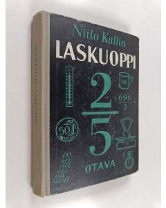 Kirjailijan Niilo Kallio käytetty kirja Laskuoppi