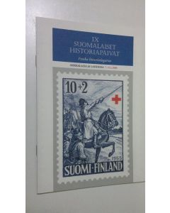käytetty teos IX suomalaiset historiapäivät Asikkalassa ja Lahdessa 7.-9.2.2008