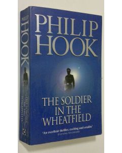 Kirjailijan Philip Hook käytetty kirja The Soldier in the Wheatfield