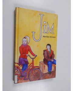 Kirjailijan Marikki Eronen käytetty kirja Jim