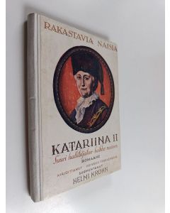 Kirjailijan Heinrich Frankenberg käytetty kirja Katariina II : suuri hallitsijatar - heikko nainen