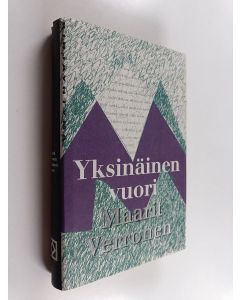 Kirjailijan Maarit Verronen käytetty kirja Yksinäinen vuori
