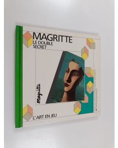 Kirjailijan Catherine Prats-Okuyama käytetty kirja "Le Double secret" : René Magritte