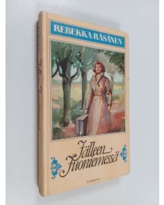 Kirjailijan Rebekka Räsänen käytetty kirja Jälleen Juoniemessä