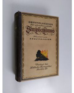 Kirjailijan Hans Jakob Christoffel von Grimmelshausen käytetty kirja Der abenteuerliche Simplicissimus