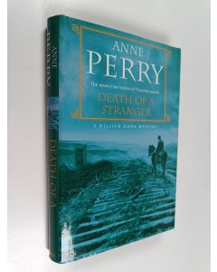 Kirjailijan Anne Perry käytetty kirja Death of a Stranger