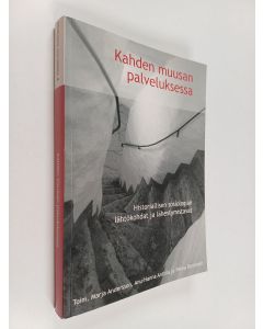käytetty kirja Kahden muusan palveluksessa : historiallisen sosiologian lähtökohdat ja lähestymistavat