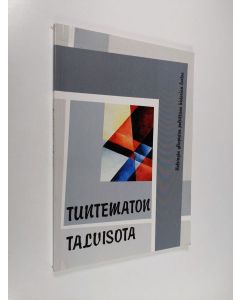 Kirjailijan Jukka Nevakivi käytetty kirja Tuntematon talvisota : Suomi 1939-1940