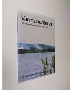 käytetty kirja Värmlandsfinnar : om finnskogens historia och kultur