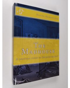 Kirjailijan Daniel Hammarberg käytetty kirja The Madhouse