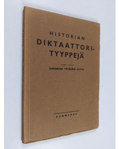käytetty kirja Historian diktaattorityyppejä