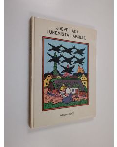 Kirjailijan Josef Lada käytetty kirja Lukemista lapsille