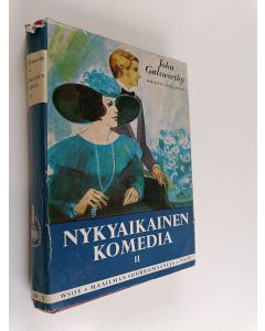 Kirjailijan John Galsworthy käytetty kirja Nykyaikainen komedia 2 : Hopealusikka 2 ; Joutsenlaulu