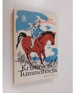 Kirjailijan Helga Sandburg käytetty kirja Kristin ja Tummaharja