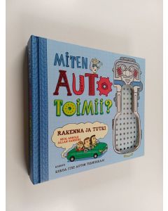 Kirjailijan Nick Arnold käytetty kirja Miten auto toimii? : rakenna ja tutki