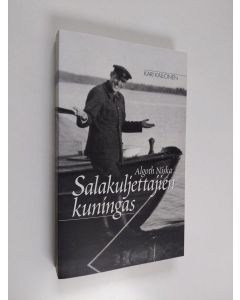 Kirjailijan Kari Kallonen käytetty kirja Algoth Niska : salakuljettajien kuningas