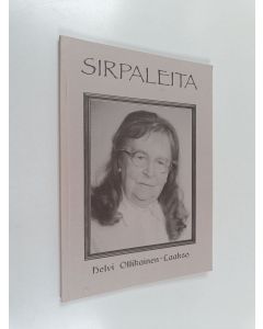 Kirjailijan Helvi Ollikainen-Laakso käytetty kirja Sirpaleita