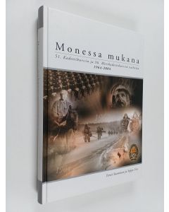 Kirjailijan Pertti Suominen käytetty kirja Monessa mukana : 51. kadettikurssin ja 36. merikadettikurssin vaiheita 1964-2004