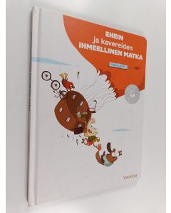 Kirjailijan Magali Le Huche käytetty kirja Ehein ja kavereiden ihmeellinen matka