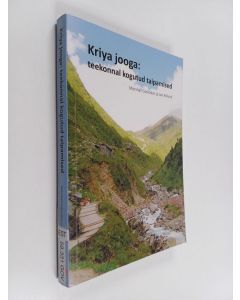 Kirjailijan Marshall Govindan käytetty kirja Kriya jooga : Teekonnal kogutud taipamised